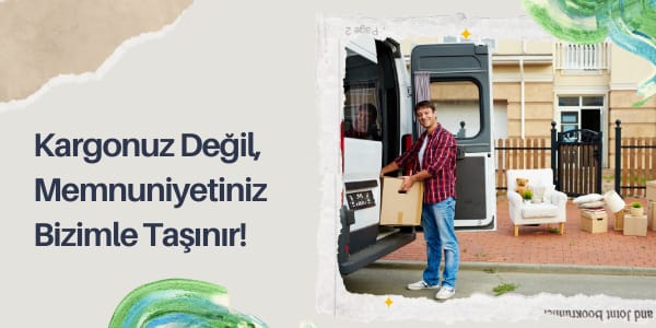 Adana Adıyaman Evden Eve Nakliyat